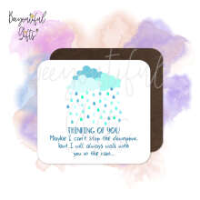 Thinking of You Coaster - I Can't Stop The Downpour