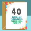 Funny 40th Birthday Card - Personalised inside if required - For Him or For Her - Perfect greetings card for someone turning 40 years old - Blank inside - Regular - Matte