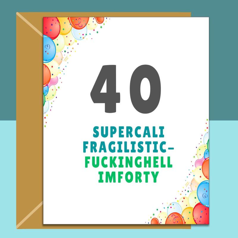 Funny 40th Birthday Card - Personalised inside if required - For Him or For Her - Perfect greetings card for someone turning 40 years old - Blank inside - Regular - Matte