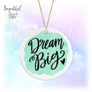 Watercolour Positive Quote Round Ceramic Hanging Decoration - Dream Big