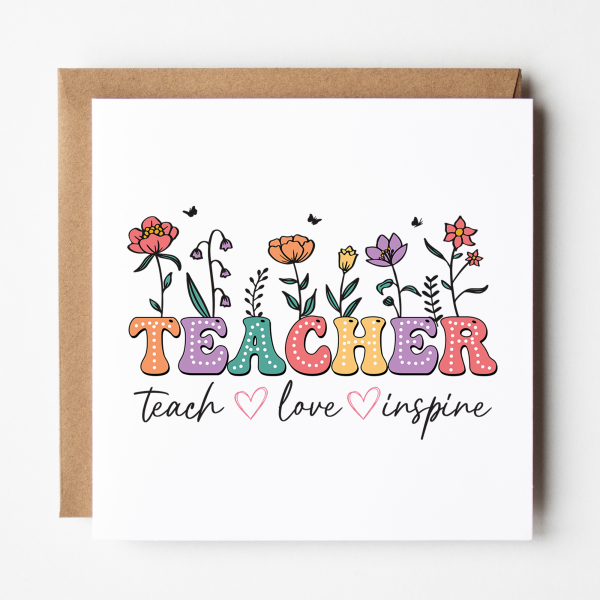 Thank You Teacher Card - Teach Love Inspire - Standard Smooth Card