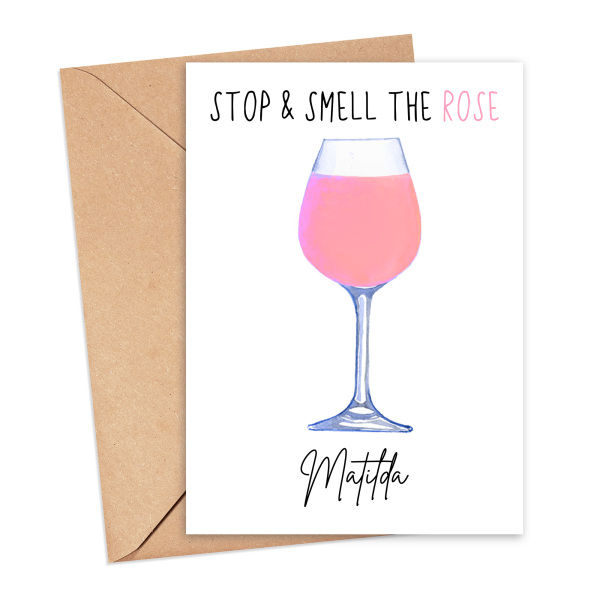 Personalised Alcohol Pun Card - Stop & Smell The Rosé - Small (A6)