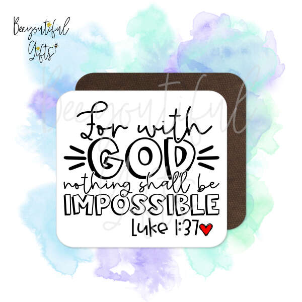 Religious Coaster - For With God Nothing Shall Be Impossible