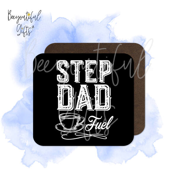 Father's Day Coaster - Step Dad Fuel