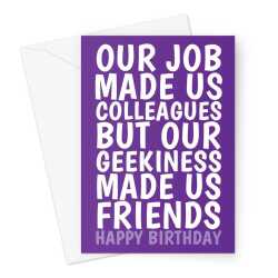 Happy Birthday Card - Geeky Work Colleague - A5 Greeting Card