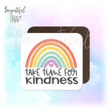 Self Care Coaster - Take Time For Kindness