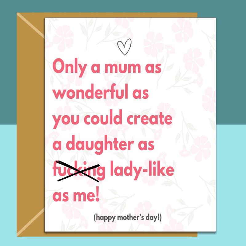 Funny Mother's Day Card from Daughter for Mum - Personalised inside - Customised - Cheeky Card Gift Ideas - For Her on Mothers Day - Large - Matte - Personalised inside
