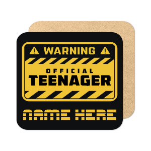 Personalised Birthday Coaster - Warning Official Teenager