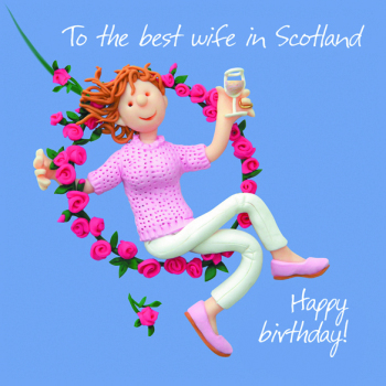 Best Wife in Scotland Birthday Greetings Card, Designed by Erica Sturla for Holy Mackerel. Card is 150mm Square and Blank Inside.