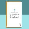 Funny 30th Birthday Card â€“ Personalised - Humorous Card for Him or Her - Ideal for friend, brother, sister, colleague turning 30 years old - Blank inside - Regular - Matte