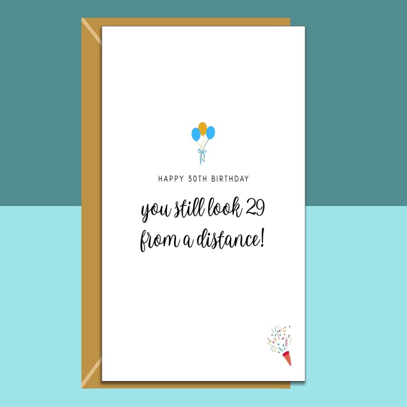 Funny 30th Birthday Card â€“ Personalised - Humorous Card for Him or Her - Ideal for friend, brother, sister, colleague turning 30 years old - Blank inside - Regular - Matte