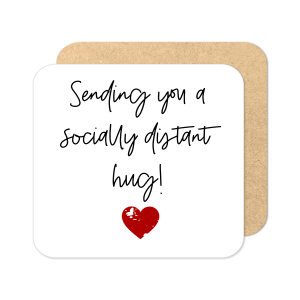 Thinking of You Coaster - Sending You A Socially Distant Hug