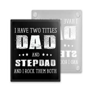 Father's Day Coaster - Monochrome Dad and Step Dad - Toughened Glass Coaster