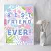 Best friend ever, a pretty floral friendship card with a gorgeous printed envelope - 12 x 17cm and blank inside - made in the UK