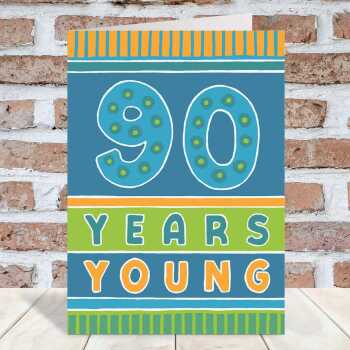 90 years young, a bright and fun 90th birthday card with a gorgeous printed envelope - 12 x 17cm and blank inside - made in the UK