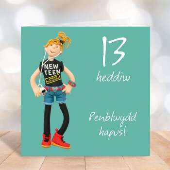 Welsh 13th Birthday Card for Girl - New Teen card by Erica Sturla - Penblwydd Hapus - UK Made