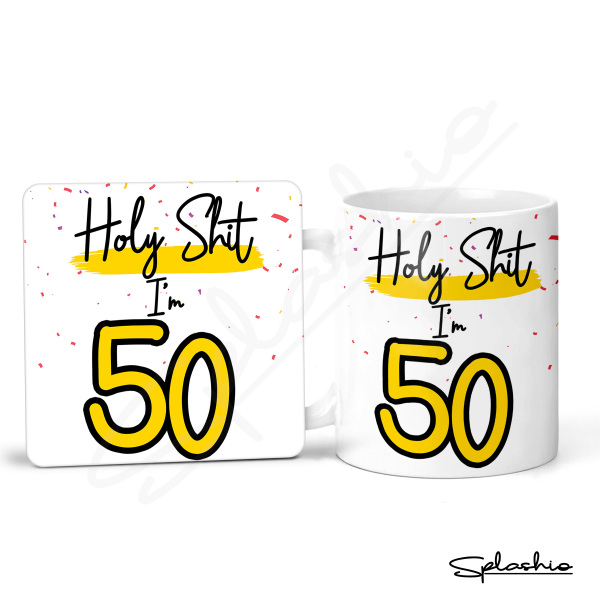 50th Birthday Ceramic Mug & Coaster Set - Holy S*** I'm 50