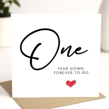 1 Year Anniversary Card - One Years Down, Forever To Go - Standard Smooth Card