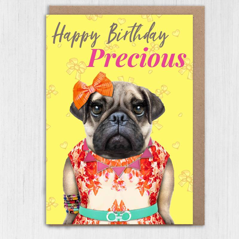 Happy Birthday Precious pug dog animal in clothes card for female, girlfriend, wife, partner, girl, gal (Animalyser) Size A6/A5/A4/Square - A6: Single card - Yellow