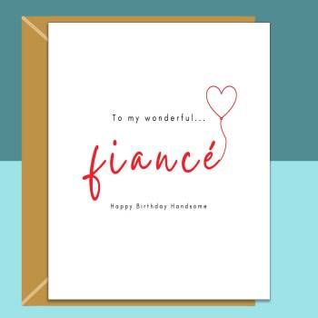 Fiancé Birthday Card - Ideal for your Fiance - Personalised - For Him or For Her - Cute Heart Card on his Birthday