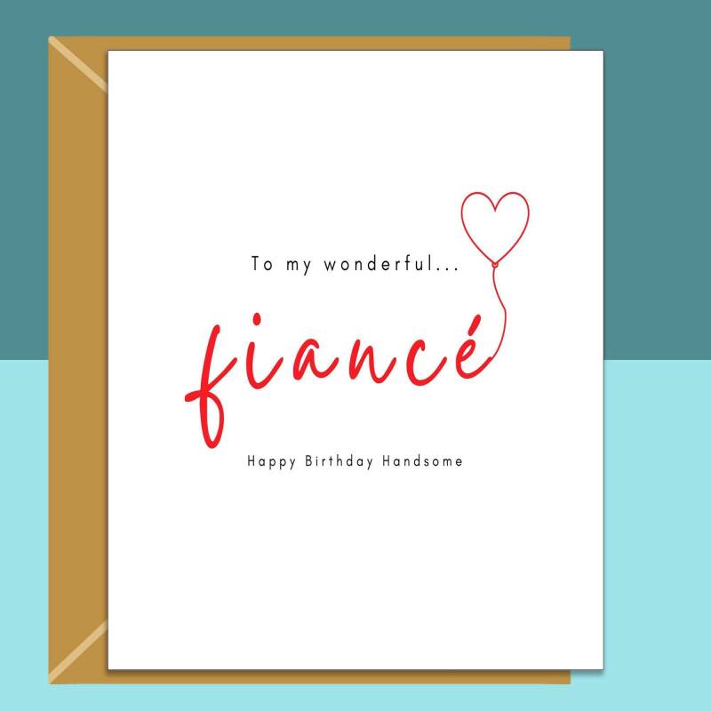 Fiancé Birthday Card - Ideal for your Fiance - Personalised - For Him or For Her - Cute Heart Card on his Birthday - Blank inside - Small