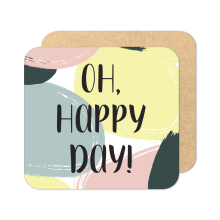 Birthday Coaster - Oh Happy Day! - Standard Wooden Coaster