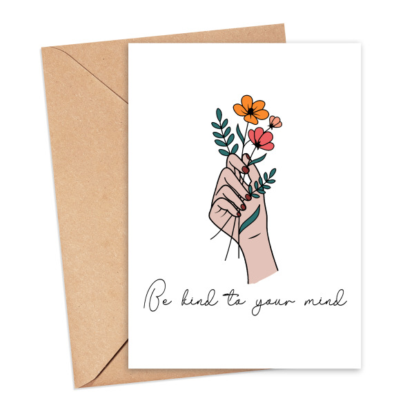 Mental Wellbeing Card - Be Kind To Your Mind - Small (Approx. A6 | 105mm x 148mm | 4.1in x 5.8in) - Standard Smooth Card