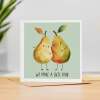 Valentine's Day Card for Him Valentine's Day Card for Wife Valentine's Day Card For Husband Boyfriend or Girlfriend Cute Pear Card Cute Card - Square (5.5x5.5) / Blank Inside