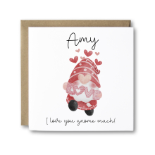Personalised Valentine's Day Card - I Love You Gnome Much - Standard Smooth Card