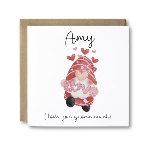 Personalised Valentine's Day Card - I Love You Gnome Much