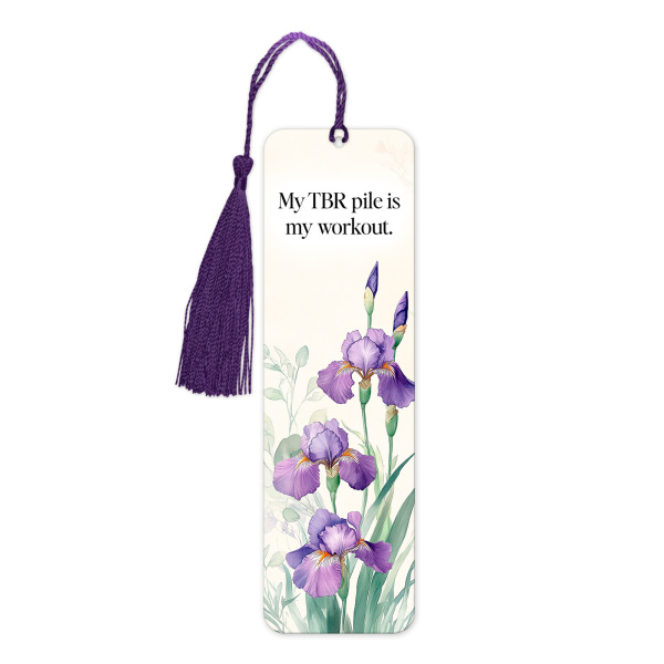 Aluminium Bookmark with Tassel - My TBR Pile Is My Workout - Tall (Approx. 150mm x 45mm) - Double-Sided Print