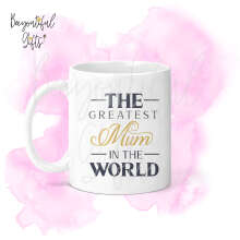 Mother's Day Ceramic Mug - The Greatest Mum In The World