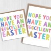 Hope you have an eggcellent Easter colourful text happy, excellent Easter pun card for all ages, adults, children, Size A6/A5/A4/Square 6x6" - A6: Single card