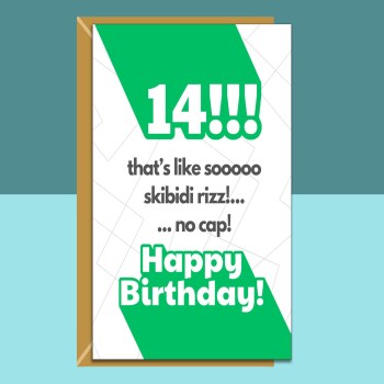 14th Birthday Card - Personalised - Funny - Nephew, Niece, Son, Daughter - Skibidi Rizz - Gen Alpha Slang - 14 year old gift ideas
