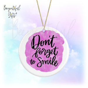 Watercolour Positive Quote Round Ceramic Hanging Decoration - Don't Forget To Smile