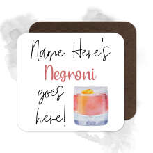 Personalised Drinks Coaster - Name's Negroni Goes Here!