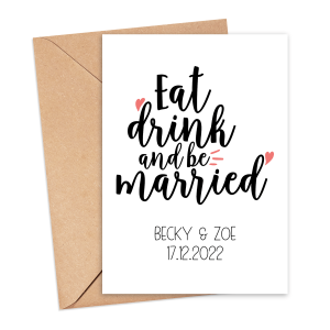 Personalised Wedding Card - Eat, Drink & Be Married - Small (Approx. A6) - Standard Smooth Card