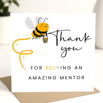 Thanks For BEEing Such A Wonderful Mentor | placement card, nursing placement, student placement, uni placement thank you card Mentor Card