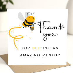Thanks For BEEing Such A Wonderful Mentor | placement card, nursing placement, student placement, uni placement thank you card Mentor Card