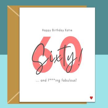 Funny 60th Birthday Card - Personalised - For Her or For Him - Perfect greetings card for a friend or someone else turning 60 years old.