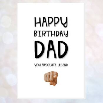 Birthday - DAD - you absolute legend BIRTHDAY card