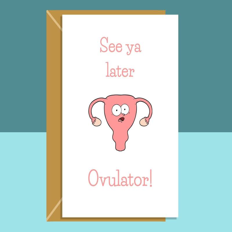 Funny Hysterectomy Card - See ya later ovulator! - Get Well Soon Card For Her - Can be personalised inside - Blank inside - Large