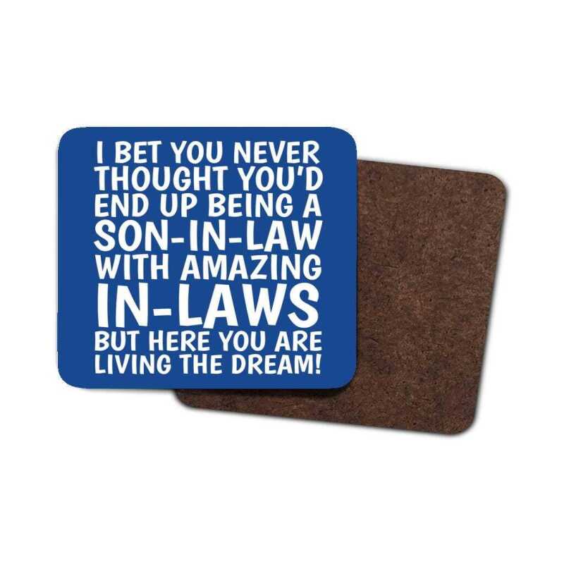 Funny Son-In-Law Coaster: Living The Dream In-Laws Joke - From In-Laws