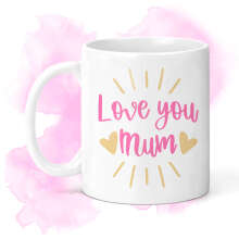 Mother's Day Ceramic Mug - Love You Mum