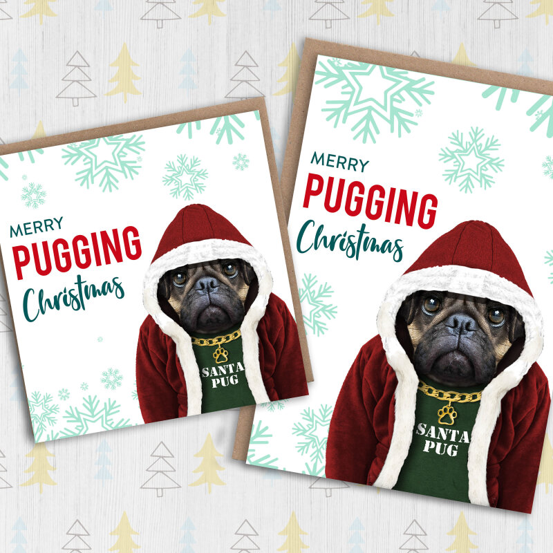 Merry Pugging Christmas pug dog pet animal in clothes Christmas, Holidays, Xmas, festive card (Animalyser) (Size A6/A5/A4/Square 6x6") - A6: Single card