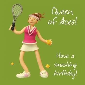 Queen of Aces, a tennis themed Erica Sturla 150mm square female birthday card for mum, aunt, daughter, sister, niece, friend, blank inside for your message