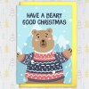 Have a beary good Christmas bear Holidays, Xmas, festive card for children, child, kids, niece, nephew, toddler (Size A6/A5/A4/Square 6x6") - A6: Single card