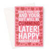 Cheeky Anniversary Card - Cumming Later Joke - A5 Portrait - 1 Card