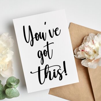 You've Got This Good Luck Card, New Job Card, Congratulations You've got this, So Proud of You Card Just Because Card Thinking of You Card