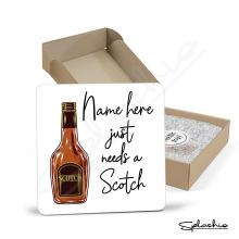 Personalised Scotch Coaster - Just Needs A Scotch